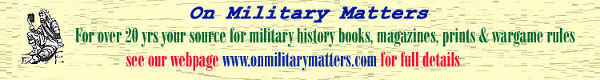 On Military Matters - Wargaming Rules, Books, Magazines, & more...